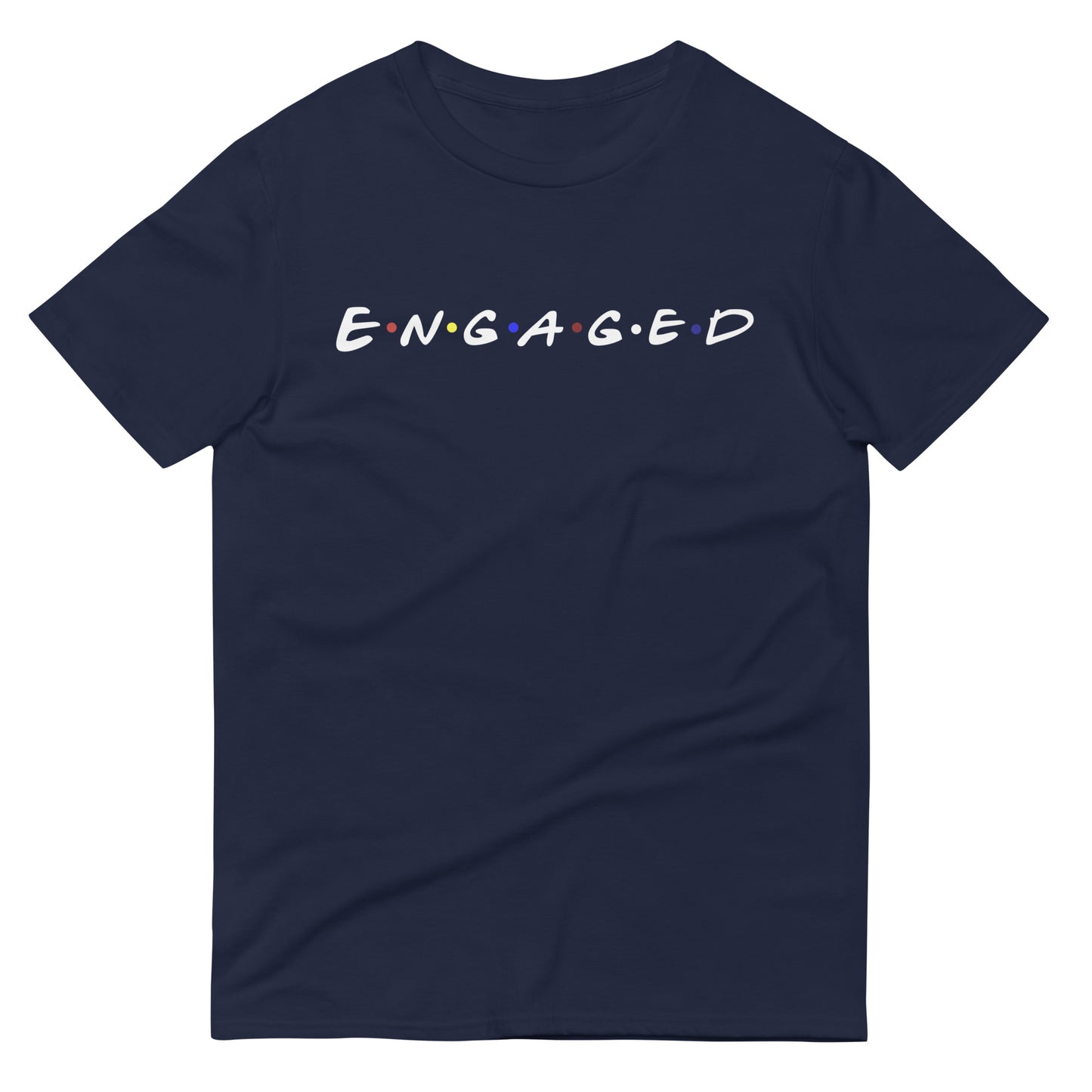 Nostalgic Font Unisex Engaged Tee