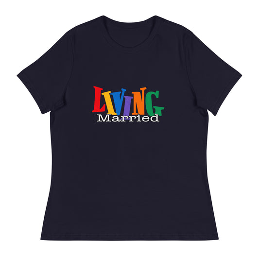 LIVING Married Women's Tee